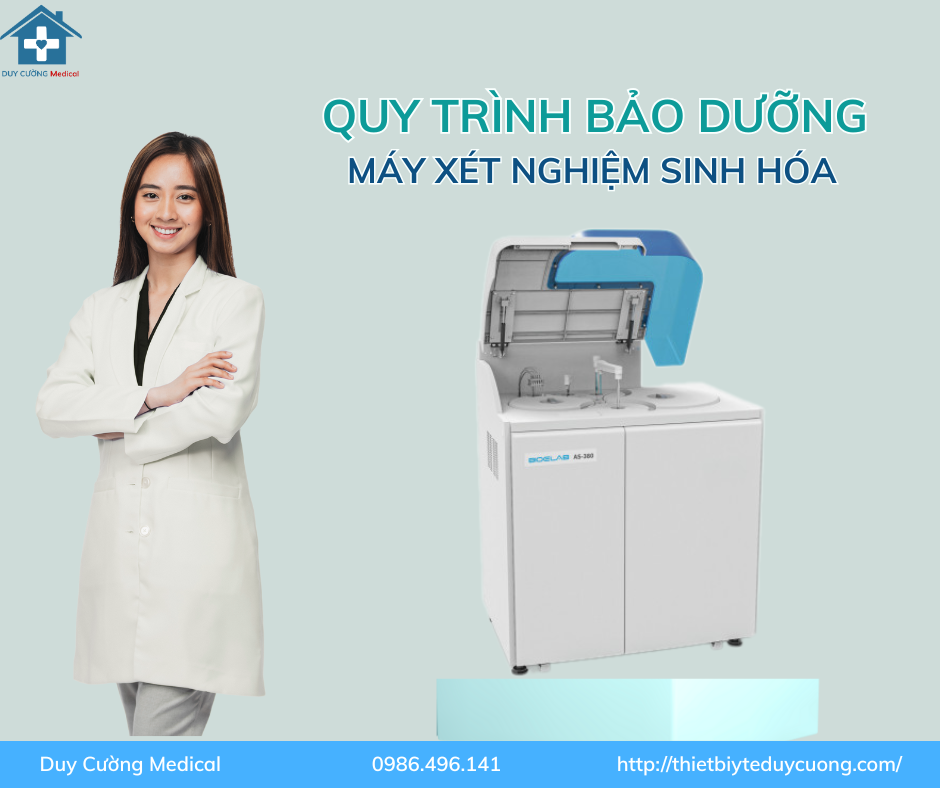 Hướng dẫn bảo dưỡng Máy Xét Nghiệm Sinh Hóa Đúng Cách