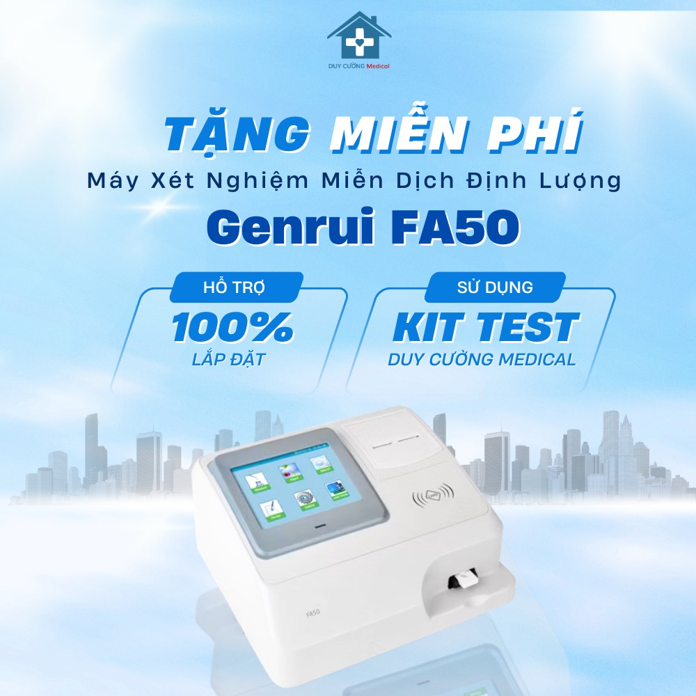 CHƯƠNG TRÌNH ĐẶC BIỆT – TẶNG MÁY XÉT NGHIỆM MIỄN DỊCH ĐỊNH LƯỢNG GENRUI FA50
