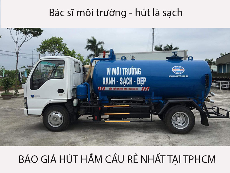 Bác sĩ môi trường - đơn vị cung cấp dịch vụ hút hầm cầu tại TPHCM giá rẻ nhất 2022