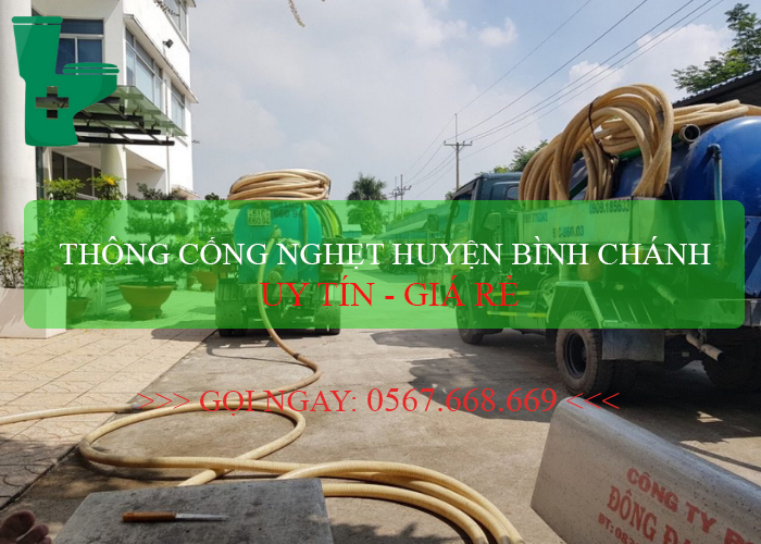 Đơn vị thông cống nghẹt tại huyện Bình Chánh uy tín - giá rẻ