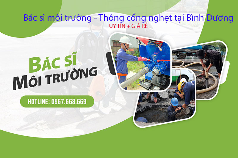 Dịch vụ thông cống nghẹt tại Bình Dương 'UY TÍN + GIÁ RẺ'