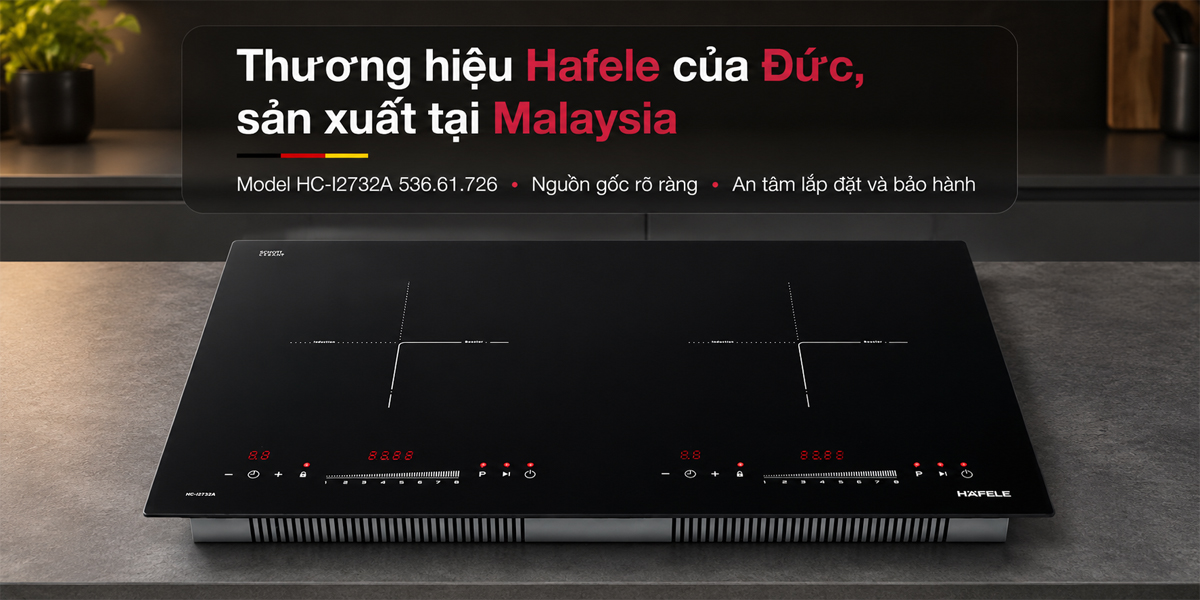 Thương hiệu Hafele của Đức sản xuất tại Malaysia cho bếp từ HC-I2732A