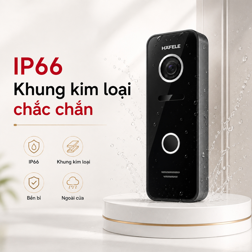 Chuẩn IP66 và khung hợp kim kẽm của camera chuông cửa Häfele SVD-700HD