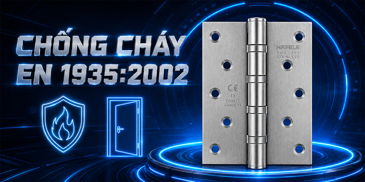 Bản lề Häfele 926.98.040 đạt EN 1935:2002 và phù hợp cửa chống cháy kiểm soát khói
