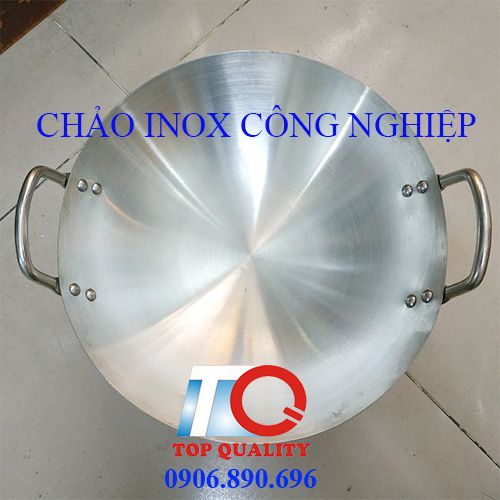 chao inox 304 cong nghiep, chao inox cong nghiep, chao xao cong nghiep, chảo công nghiệp, chảo bếp công nghiệp
