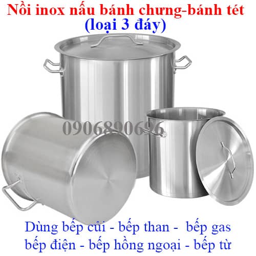 nồi inox 3 đáy nấu bếp củi luộc bánh chưng bánh tét, kinh nghiệm chọn nồi inox nấu bánh chưng bánh tét