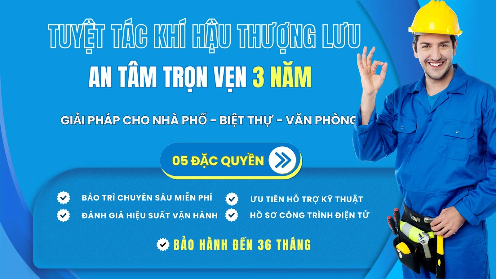 Lắp Điều Hòa Daikin Bảo Hành Đến 36 Tháng Và Nhiều Đặc Quyền Cao Cấp