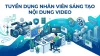 Sen Việt group tuyển nhân viên sáng tạo nội dung Video