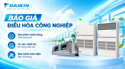 Báo Giá Điều Hòa Công Nghiệp Daikin 2026 – Khảo Sát & Bóc Tách Dự Án