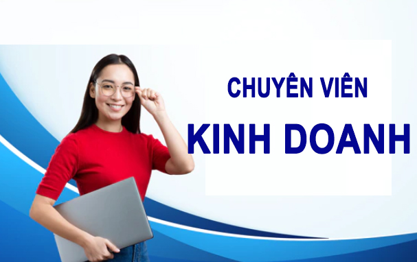 Tuyển Chuyên Viên Kinh Doanh & Giải Pháp