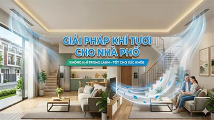 Nhà Phố Hiện Đại Không Cần Máy Lạnh - Cần Một Giải Pháp Không Khí Đúng
