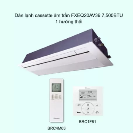 Dàn lạnh cassette âm trần điều hòa trung tâm Daikin VRV FXEQ20AV36 7,500BTU