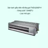 Dàn lạnh giấu trần nối ống gió điều hòa trung tâm Daikin VRV FXDQ20SPV1 7,500BTU