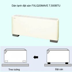 Dàn lạnh đặt sàn điều hòa trung tâm Daikin VRV FXLQ20MAVE 7,500BTU