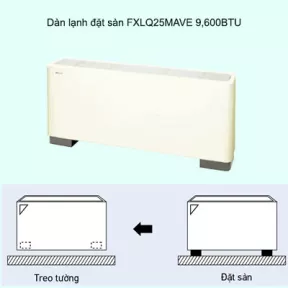 Dàn lạnh đặt sàn điều hòa trung tâm Daikin VRV FXLQ25MAVE 9,600BTU