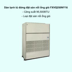 Dàn lạnh tủ đứng đặt sàn nối ống gió trung tâm Daikin VRV FXVQ250NY1 95,500BTU
