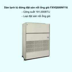 Dàn lạnh tủ đứng đặt sàn nối ống gió trung tâm Daikin VRV FXVQ500NY16 191,000BTU