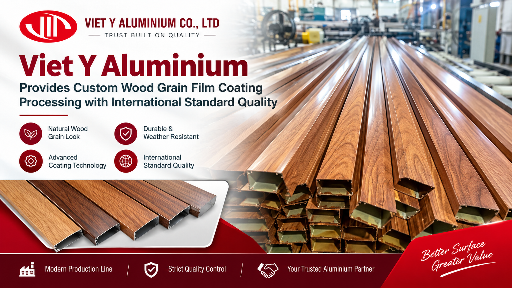 Viet Y Aluminium Provides Custom Wood Grain Film Coating Processing with International Standard Quality
