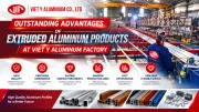 Outstanding Advantages of Extruded Aluminum Products at Viet Y Aluminum Factory
