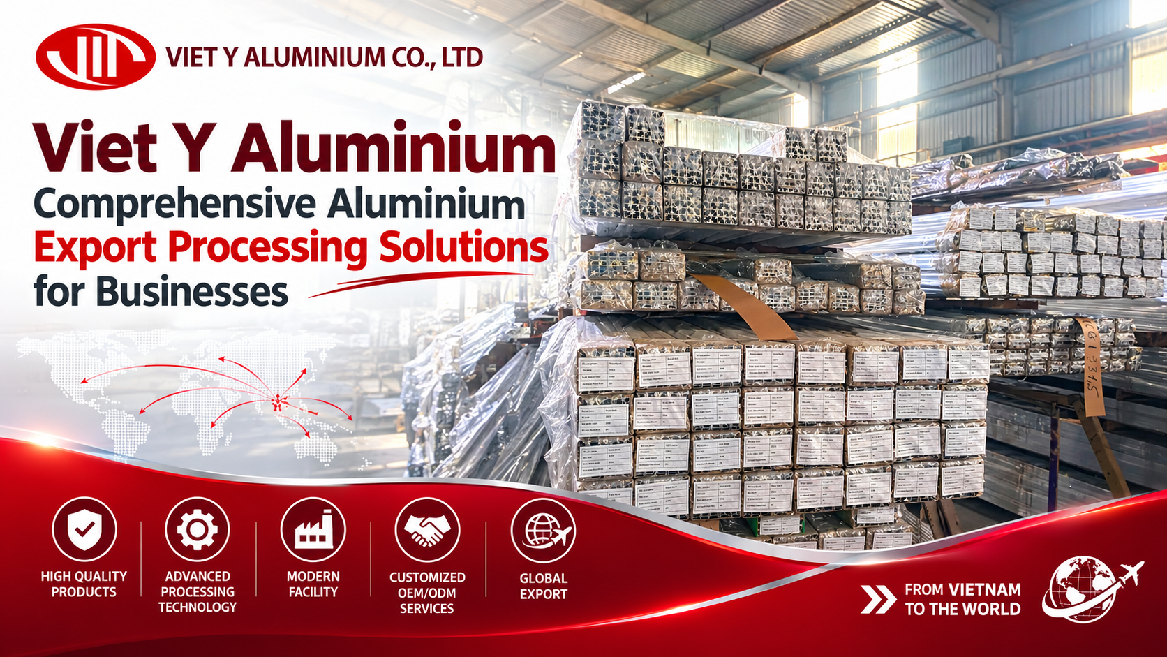 Viet Y Aluminium Comprehensive Aluminium Export Processing Solutions for Businesses