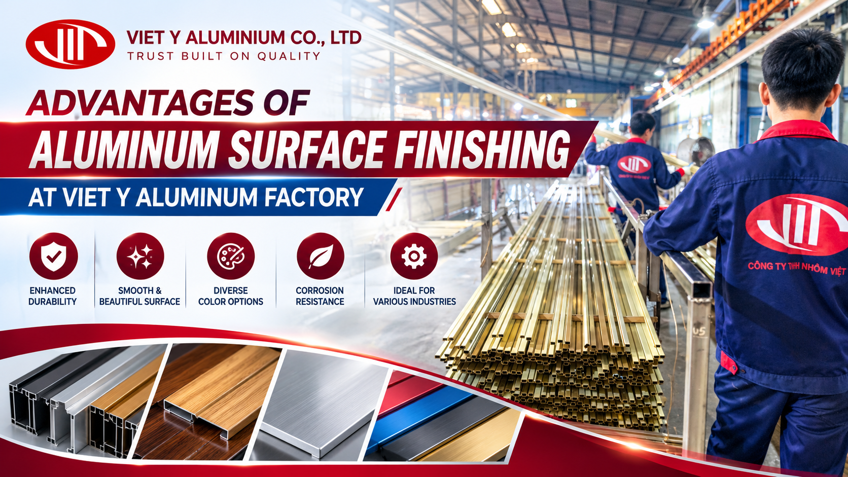 Advantages of Aluminum Surface Finishing at Viet Y Aluminum Factory