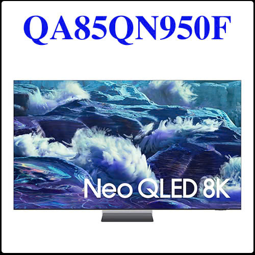 Smart Tivi Samsung Neo QLED 8K 85 Inch QA85QN950F