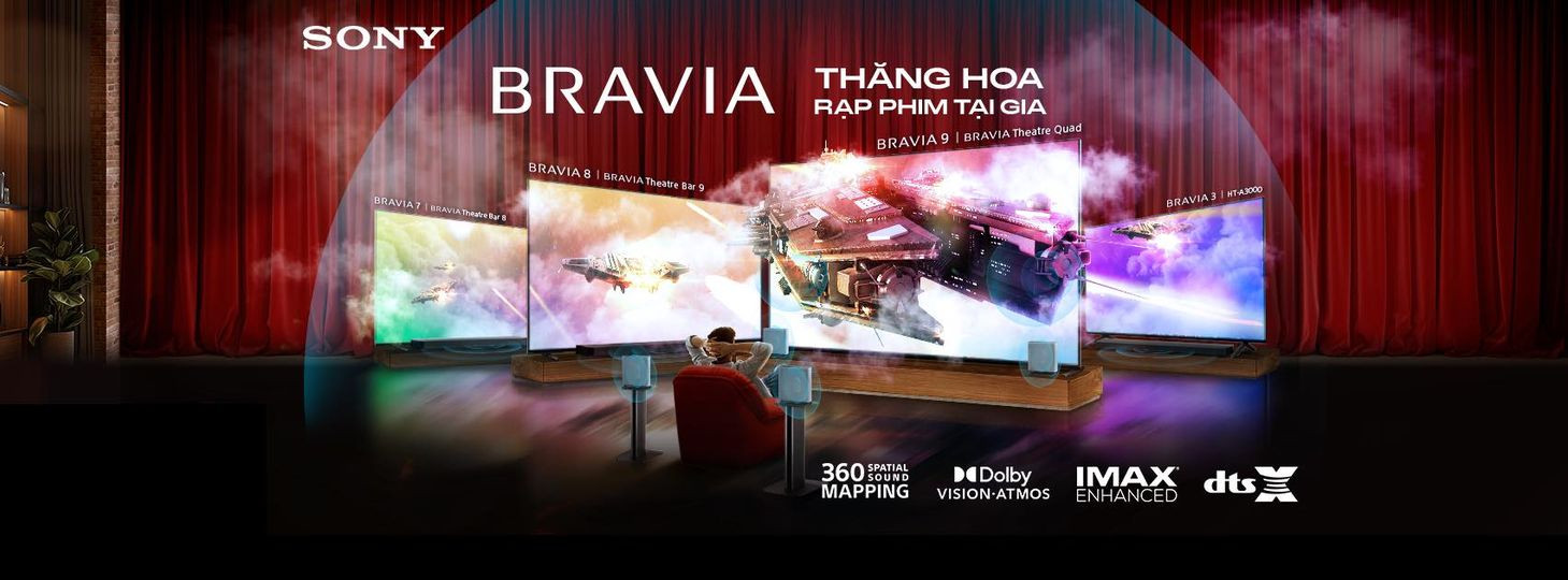 BRAVIA THĂNG HOA RẠP PHIM TẠI GIA