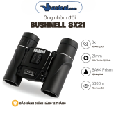 Ống Nhòm Đôi Bushnell 8x21 Mini | Độ Phóng Đại 8x | Thiết Kế Nhỏ Gọn | Tầm Quan Sát 10.000m