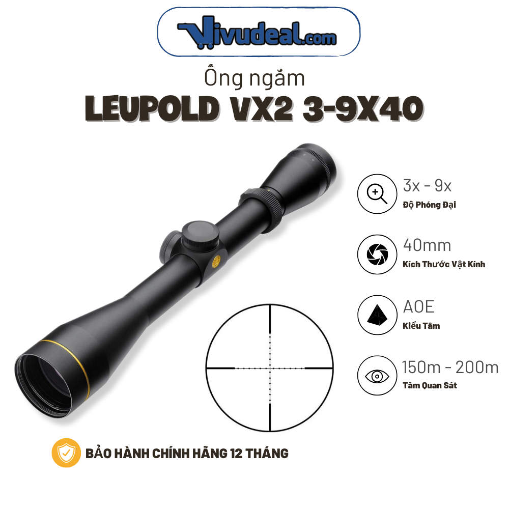 Ống Ngắm Leupold 3-9x40 | Độ Phóng Đại 3x - 9x | Tâm AOE | Tầm Quan Sát 150m