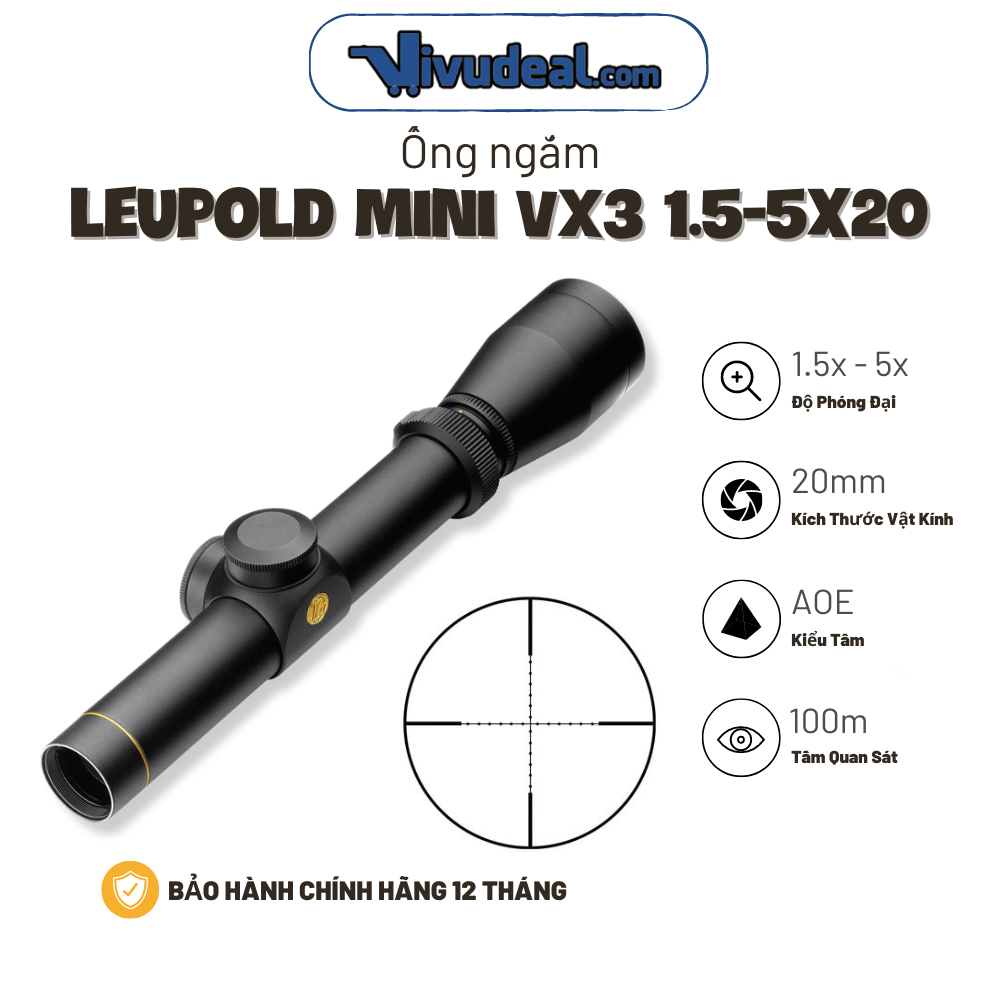 Ống Ngắm Leupold Mini VX3 1.5-5x20 | Độ Phón Đại 1.5x - 5x | Tâm AOE | Tầm Quan Sát 100m