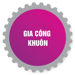 Bắn lỗ - <br /> Xung điện - <br /> Cắt dây - <br /> Mài - <br /> Gia công 3,4,5 trục