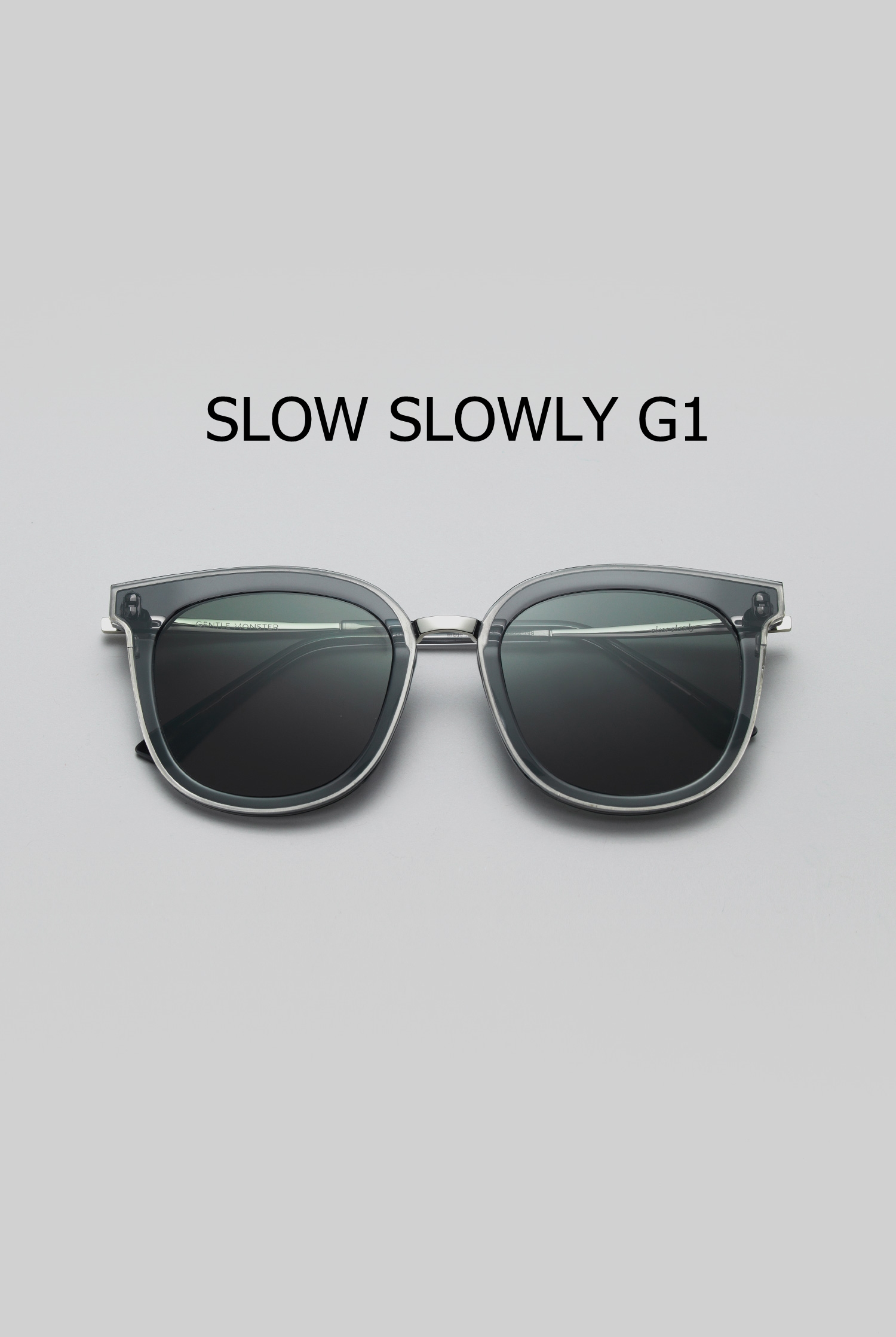 SLOW SLOWLY G1