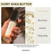 MUMCHIT- XỊT THƠM VẢI CHÍNH HÃNG HÀN QUỐC - IVORY SHEA BUTTER