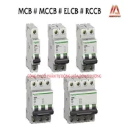 Đặc điểm khác biệt giữa MCB, MCCB, ELCB, RCCB