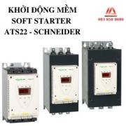 KHỞI ĐỘNG MỀM - SOFT STARTER ATS22 SCHNEIDER