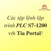 CÁC TẬP LỆNH LẬP TRÌNH PLC S7-1200 SIEMENS VỚI TIA PORTAL