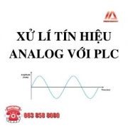 XỬ LÍ TÍN HIỆU ANALOG VỚI PLC