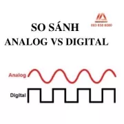 SO SÁNH TÍN HIỆU ANALOG VÀ DIGITAL