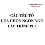 YẾU TỐ LỰA CHỌN NGÔN NGỮ LẬP TRÌNH PLC