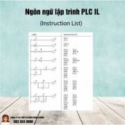 NGÔN NGỮ LẬP TRÌNH PLC IL (INSTRUCTION LIST)