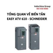 TỔNG QUAN VỀ BIẾN TẦN ALTIVAR EASY ATV610 - SCHNEIDER