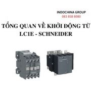 TỔNG QUAN VỀ KHỞI ĐỘNG TỪ LC1E - SCHNEIDER