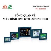 TỔNG QUAN VỀ MÀN HÌNH HMI GTO - SCHNEIDER