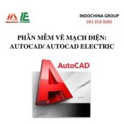 PHẦN MỀM VẼ MẠCH ĐIỆN: AUTOCAD/ AUTOCAD ELECTRIC