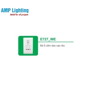 BỘ Ổ CẮM DAO CẠO RÂU E727_ƯE