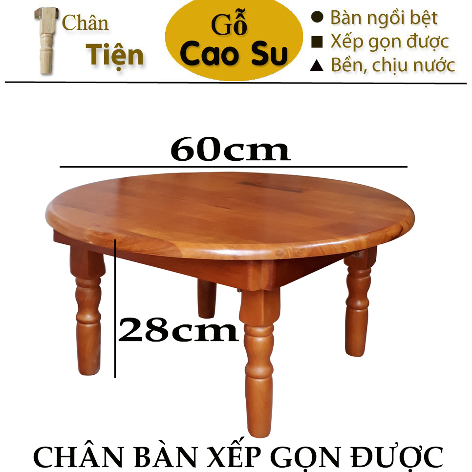 BÀN GỖ MẶT TRÒN XẾP GỌN CHÂN TIỆN 60x60x28CM (VÀNG CÁNH GIÁN)