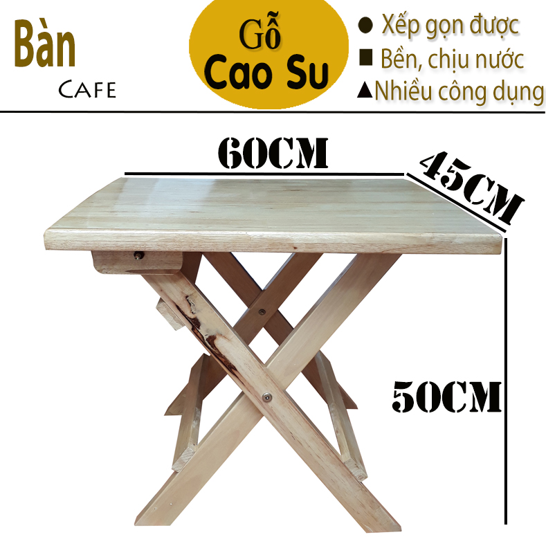 BÀN CAFE XẾP GỌN MẶT LIỀN 60x45x50cm BẰNG GỖ (TỰ NHIÊN)