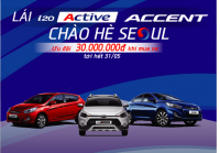 CTKM "Lái i20 Active, Accent, Chào hè Seoul"