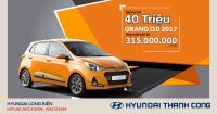 Grand i10 giảm giá tới 40 triệu đồng, chính thức áp dụng giá bán năm 2018 sớm