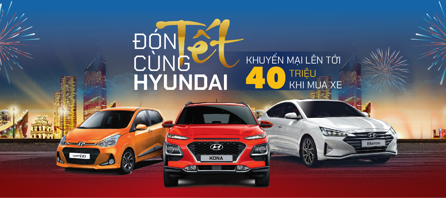 Chương trình khuyến mại lên đến 40 triệu đồng dành cho Hyundai KONA, Elantra và Grand i10